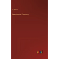 Experimental Chemistry - Hardcover