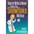 How to Write a Novel Using the Snowflake Method - Paperback