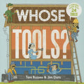 Whose Tools? (a Guess-The-Job Book) - Board Book