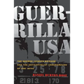 Guerrilla USA: The George Jackson Brigade and the Anticapitalist Underground of the 1970s - Paperback