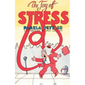 The Joy of Stress - Paperback