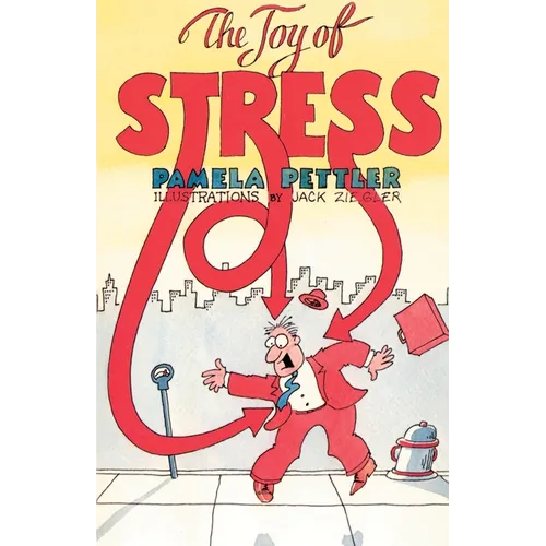 The Joy of Stress - Paperback