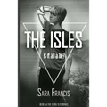 The Isles: Is it all a lie? - Paperback