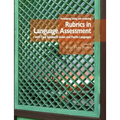 Developing, Using, and Analyzing Rubrics in Language Assessment with Case Studies in Asian and Pacific Languages - Paperback