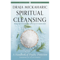 Spiritual Cleansing: A Handbook of Psychic Protection - Paperback