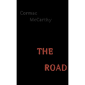 The Road (Pulitzer Prize Winner) - Hardcover