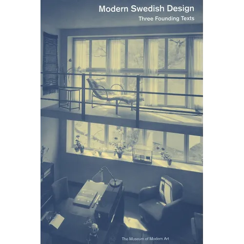 Modern Swedish Design: Three Founding Texts - Paperback