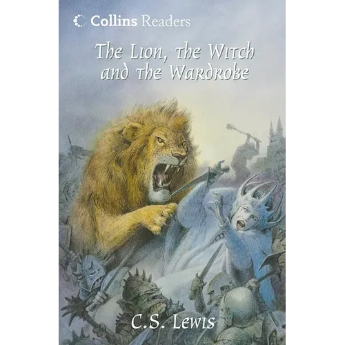 The Lion, the Witch and the Wardrobe - Hardcover