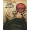Edgar Allan Poe's Tales of Mystery and Madness - Hardcover