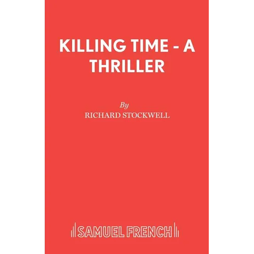 Killing Time - A Thriller - Paperback