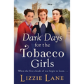Dark Days for the Tobacco Girls - Paperback