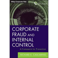Corporate Fraud and Internal Control, + Software Demo: A Framework for Prevention - Hardcover