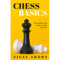 Chess Basics: The Quickest Way to Learn to Play (and Win) - Paperback