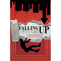 Falling Up: A Path to Self-Realization - Paperback