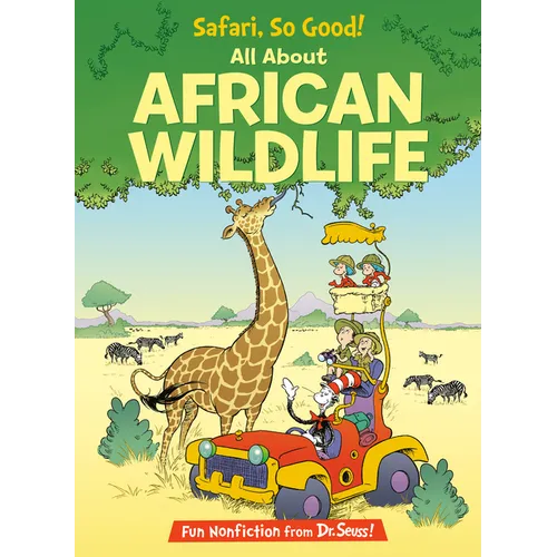 Safari, So Good! All about African Wildlife - Hardcover