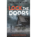 Lock the Doors - Paperback