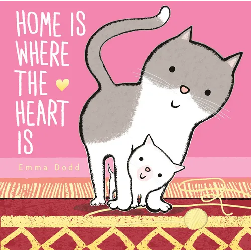 Home Is Where the Heart Is - Hardcover