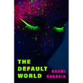 The Default World - Paperback