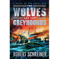 The Wolves and the Greyhounds - Paperback