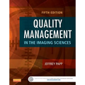 Quality Management in the Imaging Sciences - Hardcover
