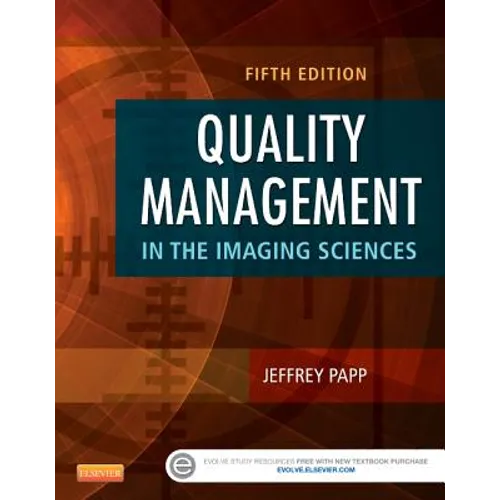 Quality Management in the Imaging Sciences - Hardcover