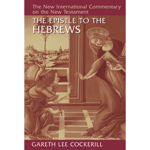 The Epistle to the Hebrews - Hardcover