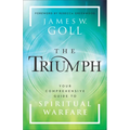 The Triumph: Your Comprehensive Guide to Spiritual Warfare - Hardcover