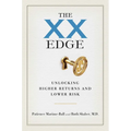 The XX Edge: Unlocking Higher Returns and Lower Risk - Hardcover