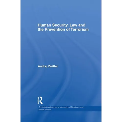 Human Security, Law and the Prevention of Terrorism - Paperback