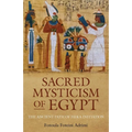 Sacred Mysticism of Egypt - Paperback