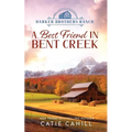 A Best Friend in Bent Creek - Paperback