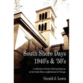 South Shore Days 1940's & '50's - Paperback