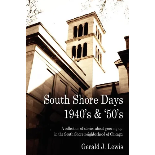 South Shore Days 1940's & '50's - Paperback