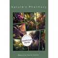 Nature's Pharmacy: Unlocking the Power of Medicinal Herbs - Hardcover