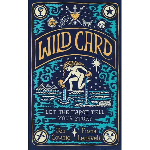 Wild Card: Let the Tarot Tell Your Story - Paperback