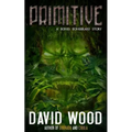 Primitive: A Bones Bonebrake Adventure - Paperback