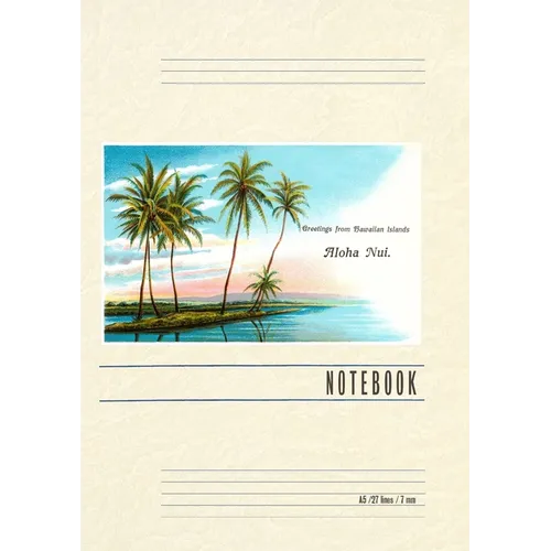 Vintage Lined Notebook Greetings from the Hawaiian Islands, Aloha Nui - Paperback