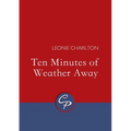 Ten Minutes of Weather Away - Paperback