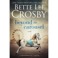 Beyond the Carousel - Paperback