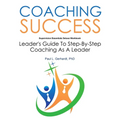 Coaching Success: Guide and Workbook - Paperback