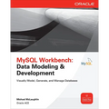 MySQL Workbench: Data Modeling & Development - Paperback