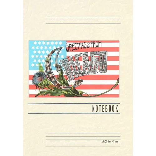Vintage Lined Notebook Greetings from Chicago with Flag and Little Portraits - Paperback