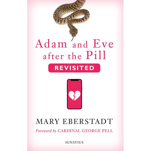 Adam and Eve After the Pill, Revisited - Hardcover