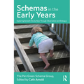 Schemas in the Early Years: Exploring Beneath the Surface Through Observation and Dialogue - Paperback