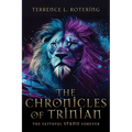 The Chronicles of Trinian: The Faithful Stand Forever - Paperback