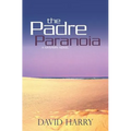 The Padre Paranoia - Paperback