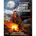 Mrballen Presents: Strange, Dark & Mysterious: The Graphic Stories - Hardcover