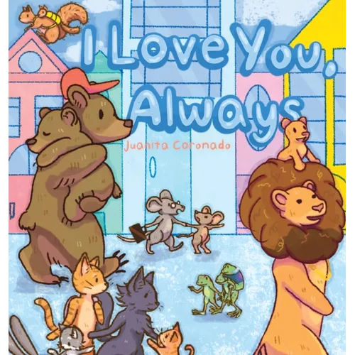 I Love You, Always - Hardcover