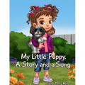 My Little Puppy, A Story AND a Song - Paperback