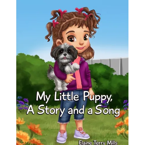 My Little Puppy, A Story AND a Song - Paperback